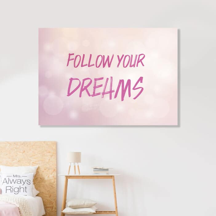 Motivation Pursue Your Dreams rosa tavla format: Horisontell